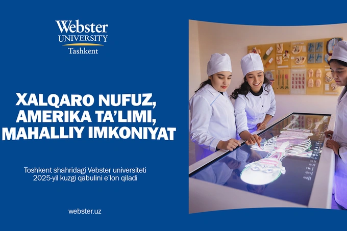 Тошкентдаги Webster университети тўлиқ қопланувчи стипендиялар эълон қилмоқда