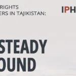 Tajikistan: Survival Of Human Rights Community At Stake Amid Deepening Repression – Report